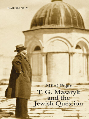 cover image of T. G. Masaryk and the Jewish Question